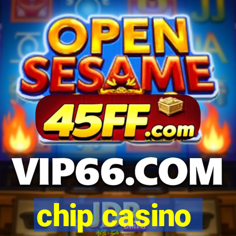 chip casino